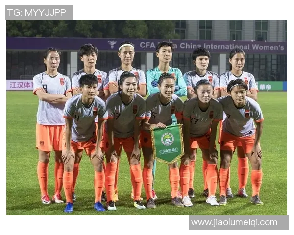 中国女足对阵喀麦隆女足精彩比分揭晓比赛回顾与精彩瞬间分析