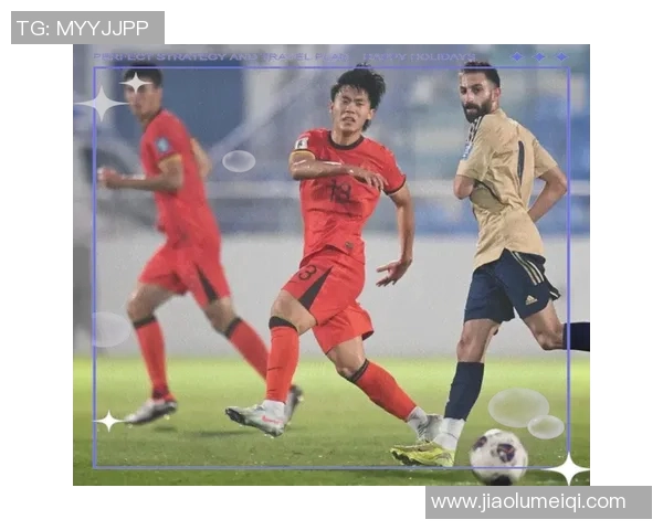 国足与科威特精彩对决回顾赛场瞬间与精彩进球全记录